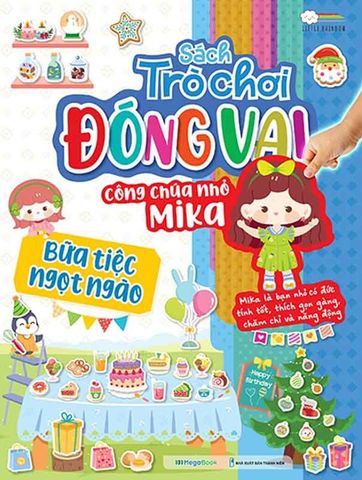 Sách Trò Chơi Đóng Vai Công Chúa Nhỏ Mika - Bữa Tiệc Ngọt Ngào