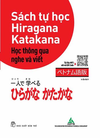 Sách Tự Học Hiragana Katakana: Học Thông Qua Nghe Và Viết (Tái bản năm 2023)