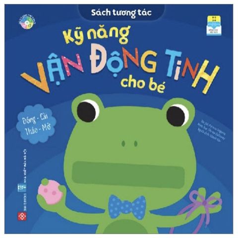 Sách Tương Tác - Kỹ Năng Vận Động Tinh Cho Bé