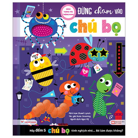 Sách Tương Tác Thông Minh - Đừng Chạm Vào - Chú Bọ