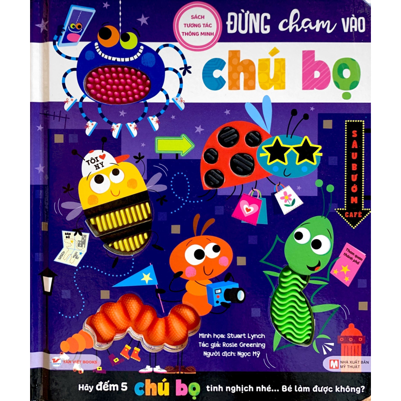 Sách Tương Tác Thông Minh - Đừng Chạm Vào - Chú Bọ