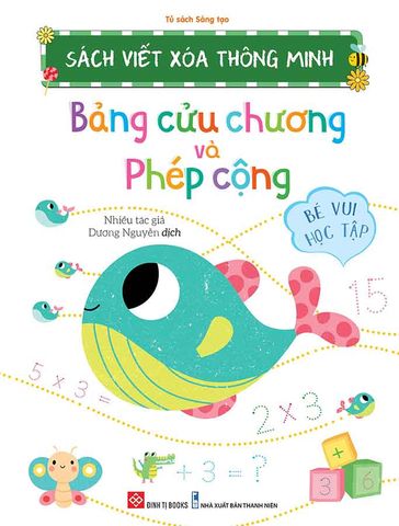 Sách Viết Xóa Thông Minh - Bảng Cửu Chương Và Phép Cộng