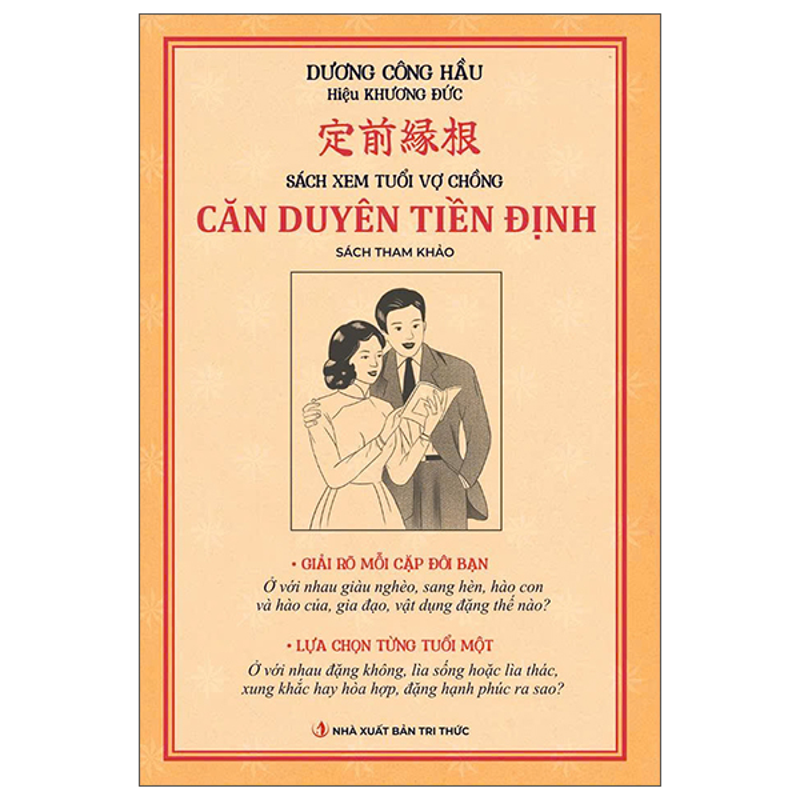 Sách Xem Tuổi Vợ Chồng - Căn Duyên Tiền Định
