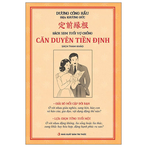 Sách Xem Tuổi Vợ Chồng - Căn Duyên Tiền Định