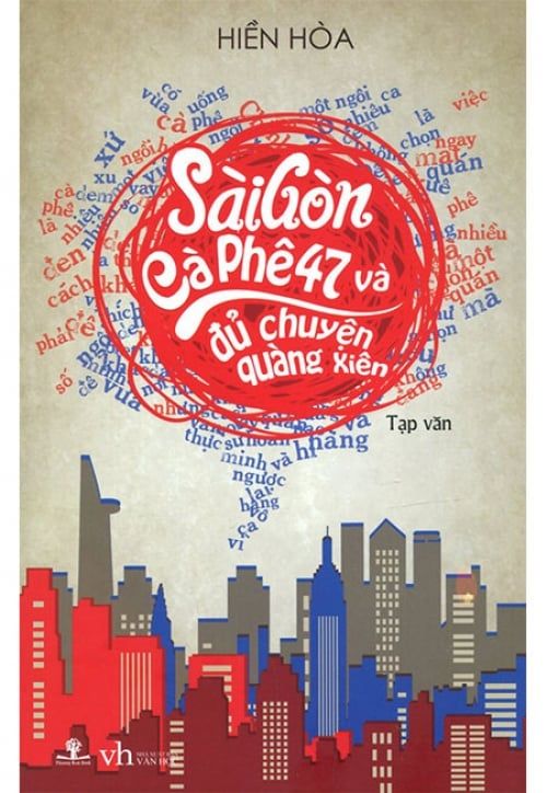 Sài Gòn Cà Phê 47 Và Đủ Chuyện Quàng Xiên