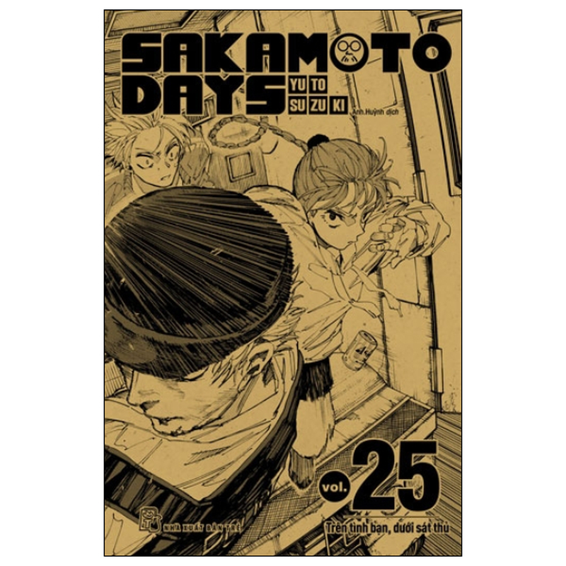 Sakamoto Days VOL.25: Trên Tình Bạn, Dưới Sát Thủ