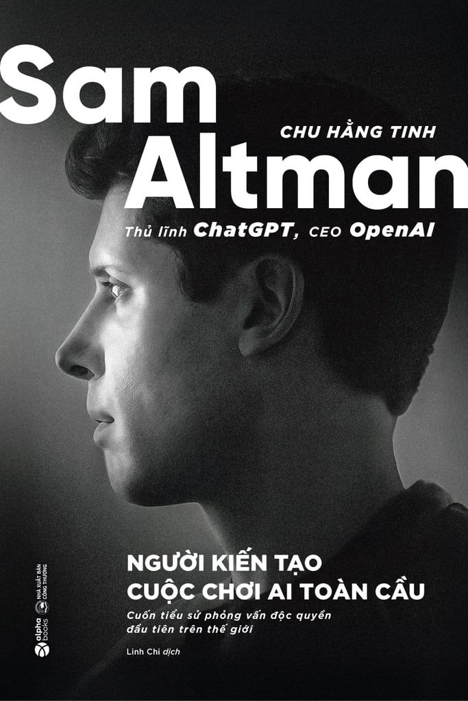 Sam Altman - Thủ Lĩnh ChatGPT, CEO OpenAI