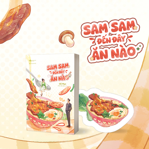 Sam Sam Lại Đây Ăn Nào