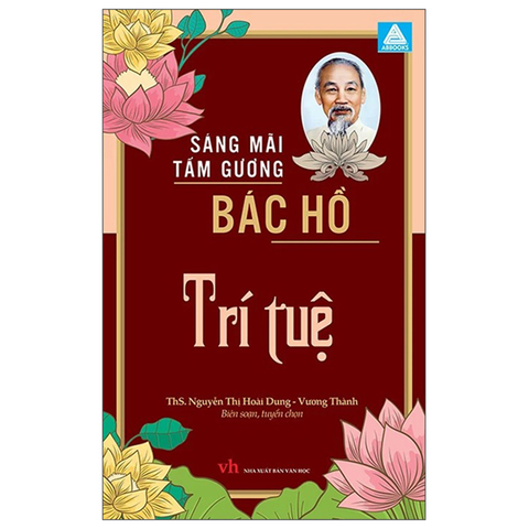 Sáng Mãi Tấm Gương Bác Hồ - Trí Tuệ