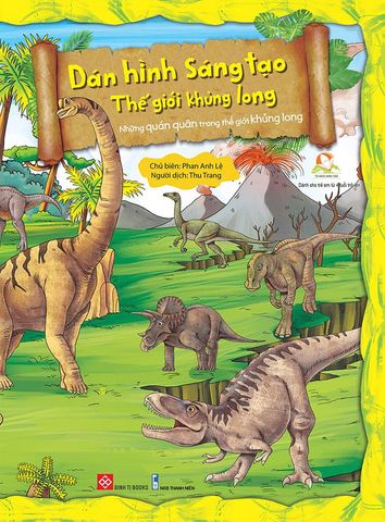 Dán Hình Sáng Tạo Thế Giới Khủng Long - Những Quán Quân Trong Thế Giới Khủng Long