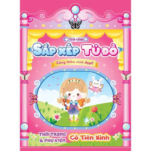 Trò Chơi Sắp Xếp Tủ Đồ Cùng Mika Xinh Đẹp - Thời Trang Và Phụ Kiện - Cô Tiên Xinh