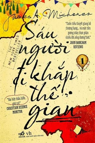 Sáu Người Đi Khắp Thế Gian - Tập 1 (Tái bản năm 2024)