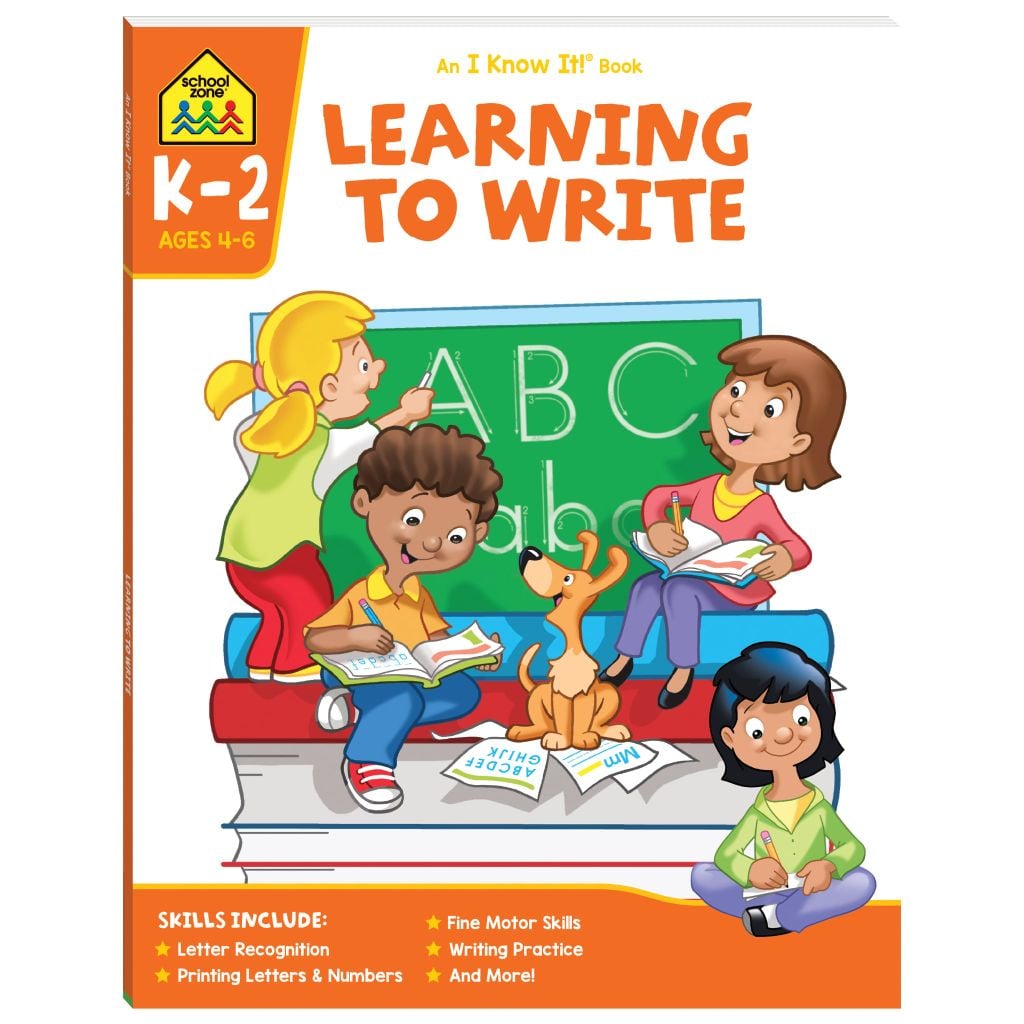 School Zone I Know It! Learning To Write
