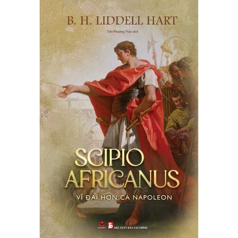 Scipio Africanus - Vĩ Đại Hơn Cả Napoleon