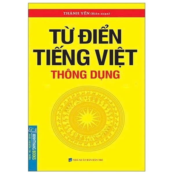 Từ Điển Tiếng Việt Thông Dụng (Khổ 8*13)