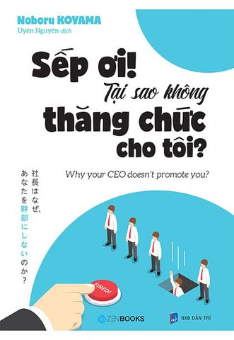 Sếp Ơi! Tại Sao Không Thăng Chức Cho Tôi?