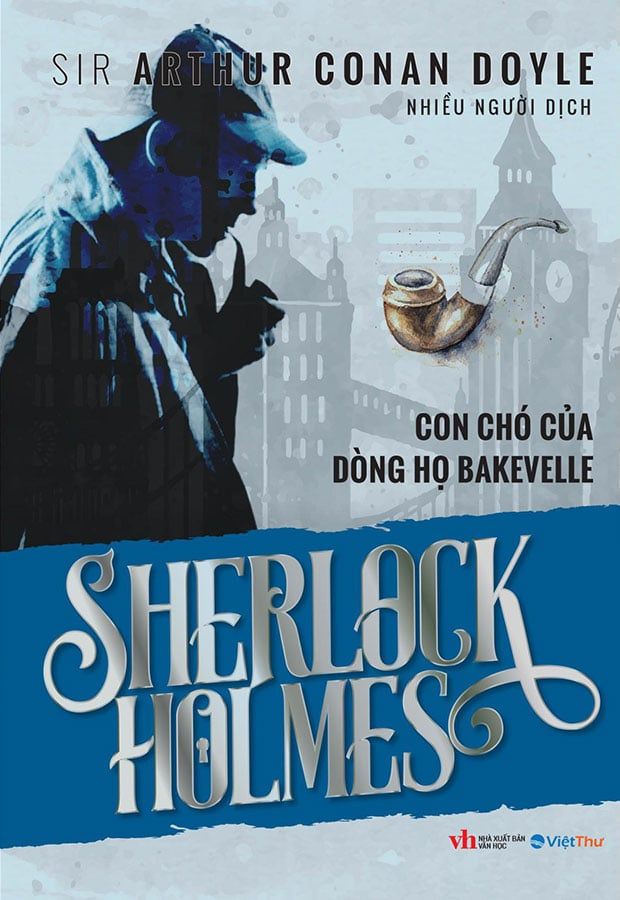 Sherlock Holmes - Con Chó Của Dòng Họ Bakevelle