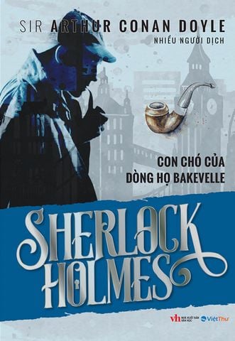 Sherlock Holmes - Con Chó Của Dòng Họ Bakevelle