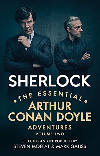 Sherlock: The Essential Arthur Conan Doyle Adventures Volume 2
