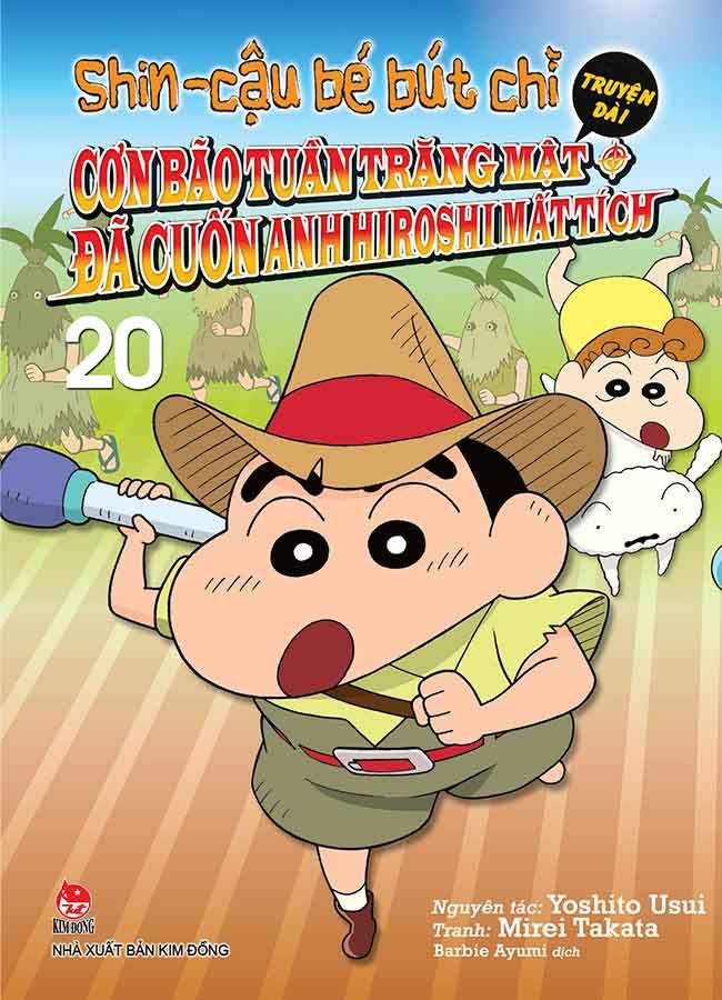 Shin Cậu Bé Bút Chì Truyện Dài - Tập 20: Cơn Bão Tuần Trăng Mật Đã Cuốn Anh Hiroshi Mất Tích