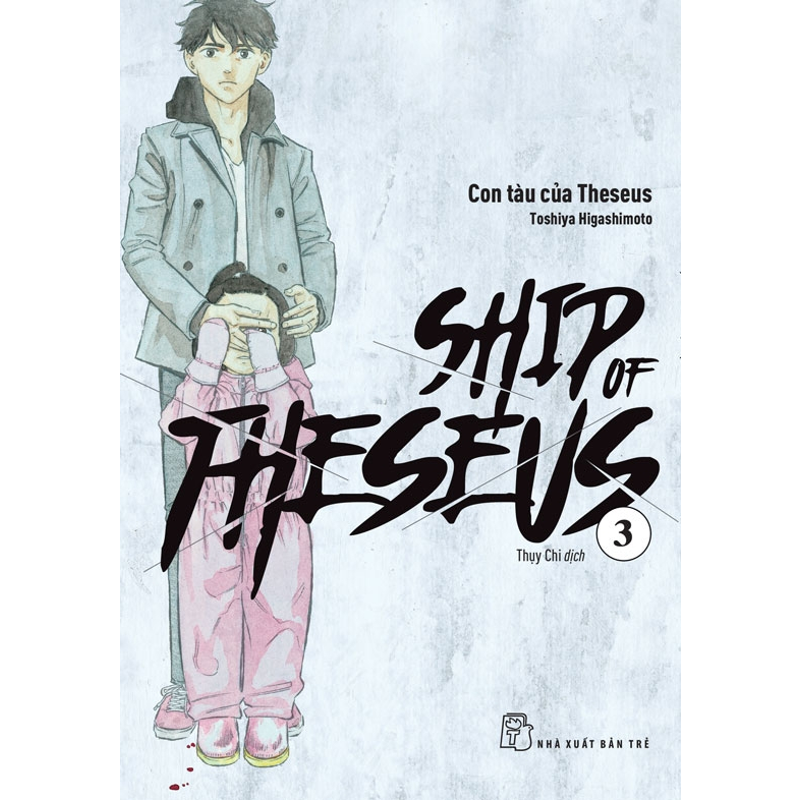 Ship of Theseus Tập 03