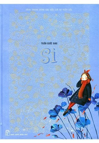 Si - Sách Tranh Dành Cho Độc Giả Tự Viết Lời