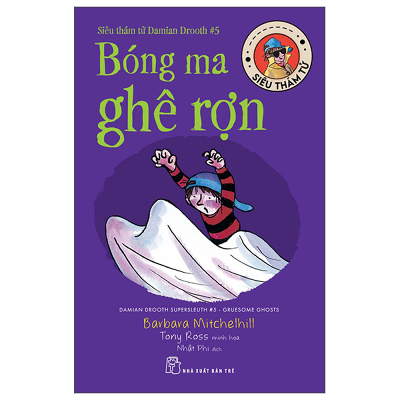 Siêu Thám Tử Damian Drooth - Tập 5: Bóng Ma Ghê Rợn