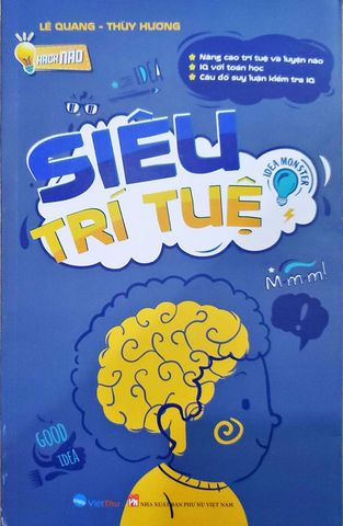 Hack Não - Siêu Trí Tuệ: Nâng Cao Trí Tuệ Và Luyện Não - IQ Với Toán Học - Câu Đố Suy Luận Kiếm Tra IQ