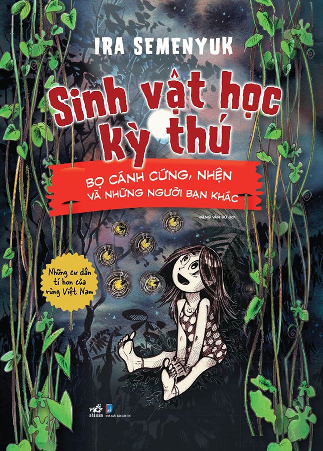Sinh Vật Học Kỳ Thú - Bọ Cánh Cứng, Nhện Và Những Người Bạn Khác