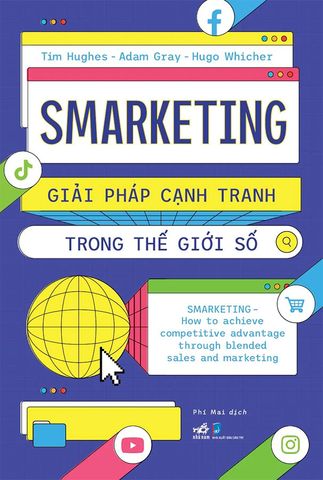 Smarketing - Giải Pháp Cạnh Tranh Trong Thế Giới Số