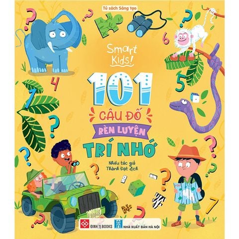 Smart Kids - 101 Câu Đố Rèn Luyện Trí Nhớ