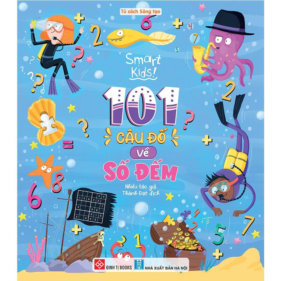 Smart Kids - 101 Câu Đố Về Số Đếm