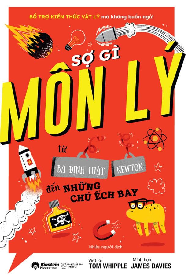 Bổ Trợ Kiến Thức Vật Lý Mà Không Buồn Ngủ - Sợ Gì Môn Lý