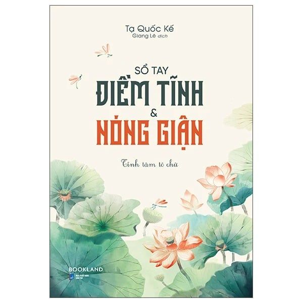 Sổ Tay Điềm Tĩnh Và Nóng Giận: Tĩnh Tâm Tô Chữ