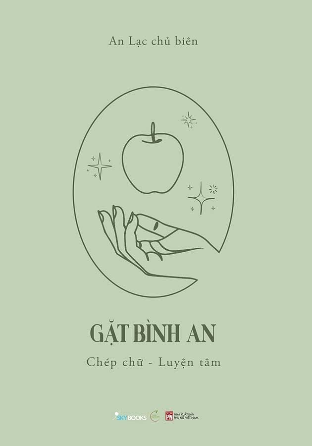 Gặt Bình An: Chép Chữ - Luyện Tâm (Sổ tay)