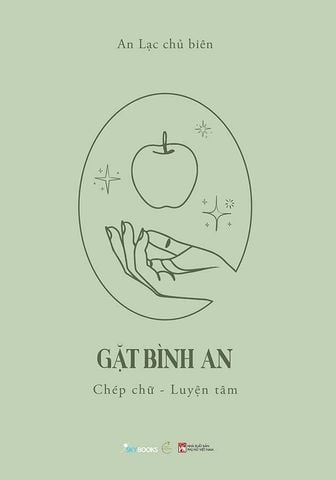 Gặt Bình An: Chép Chữ - Luyện Tâm (Sổ tay)