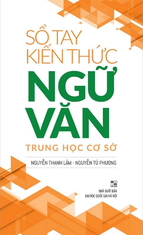 Sổ Tay Kiến Thức Ngữ Văn Trung Học Cơ Sở (Tái bản năm 2022)