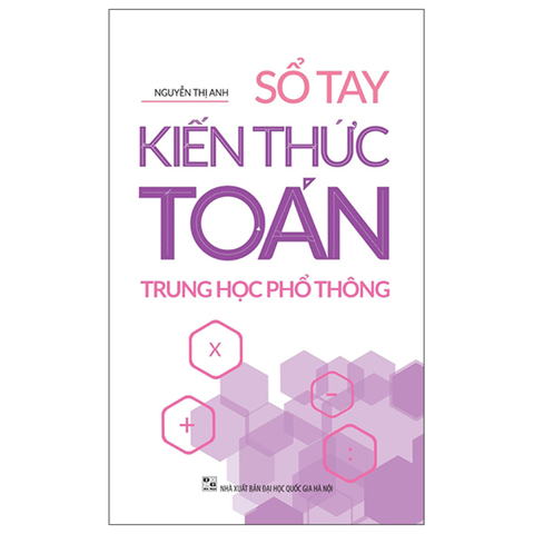 Sổ Tay Kiến Thức Toán Trung Học Phổ Thông