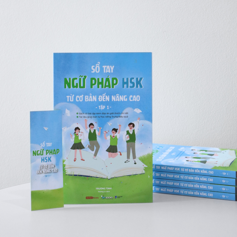 Sổ Tay Ngữ Pháp HSK Từ Cơ Bản Đến Nâng Cao - Tập 1