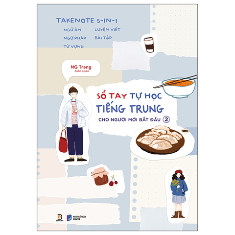 Sổ Tay Tự Học Tiếng Trung Cho Người Mới Bắt Đầu - Tập 2