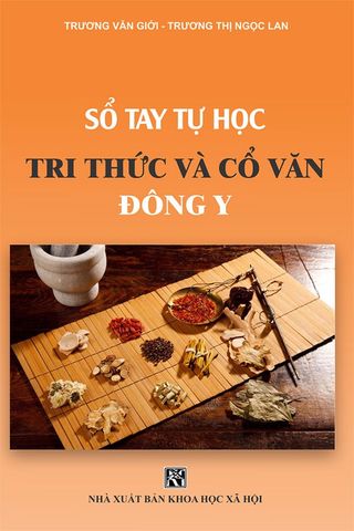 Sổ Tay Tự Học Tri Thức Và Cổ Văn Đông Y
