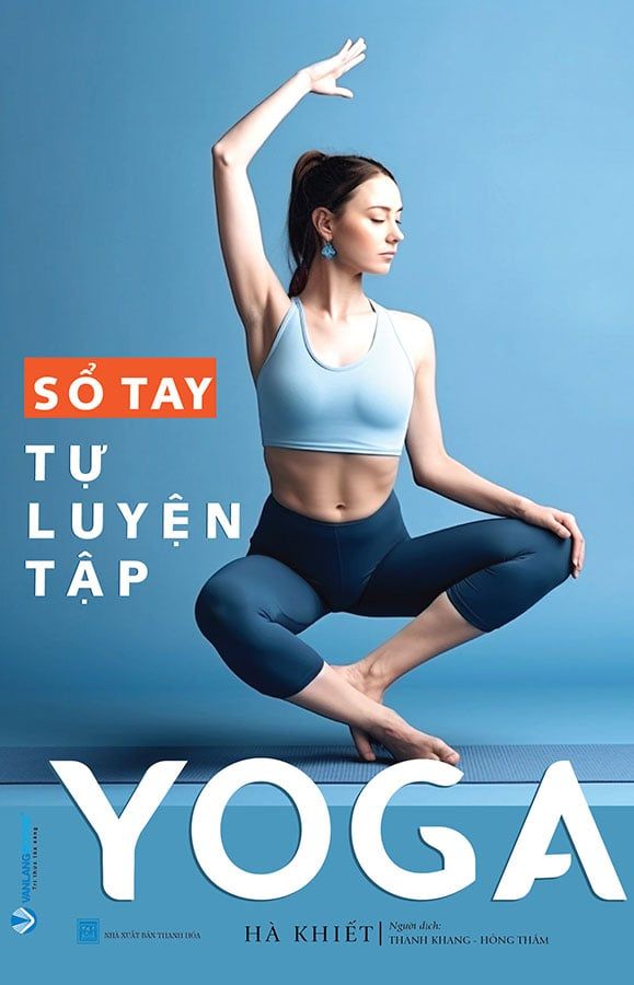 Sổ Tay Tự Luyện Tập Yoga (Tái bản năm 2024)