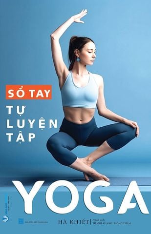 Sổ Tay Tự Luyện Tập Yoga (Tái bản năm 2024)