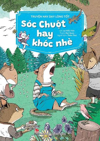 Truyện Hay Dạy Lòng Tốt - Sóc Chuột Hay Khóc Nhè