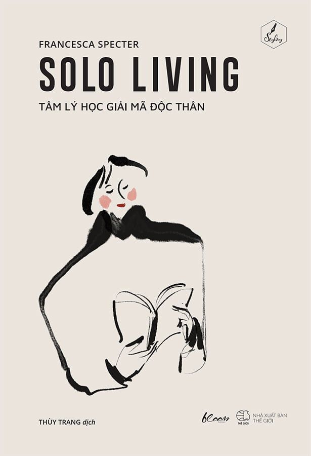 Solo Living - Tâm Lý Học Giải Mã Độc Thân