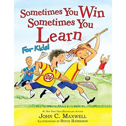 Sometimes You Win--Sometimes You Learn For Kids