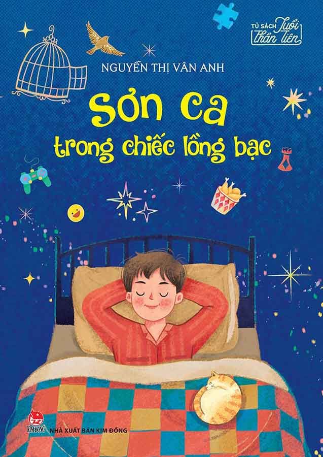 Tủ Sách Tuổi Thần Tiên - Sơn Ca Trong Chiếc Lồng Bạc