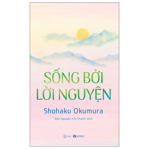 Sống Bởi Lời Nguyện