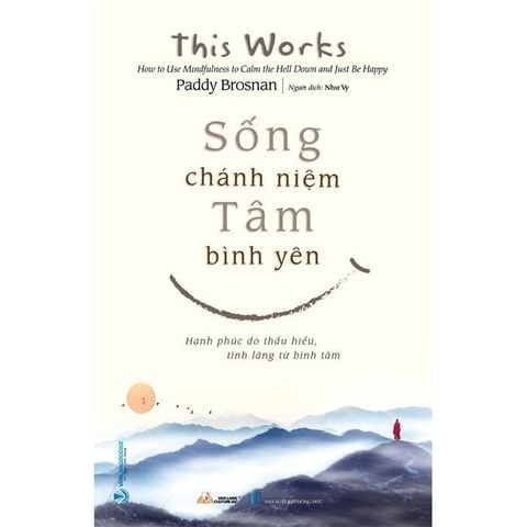 Sống Chánh Niệm, Tâm Bình Yên