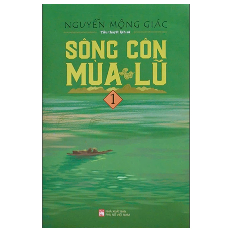 Sông Côn Mùa Lũ - Tập 1